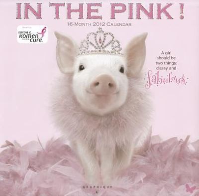 2012 in the Pink Wall Calendar by Graphique de France and Graphique De 