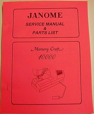 Janome Memory Craft 10000 Sewing Machine Service Manual & Parts List