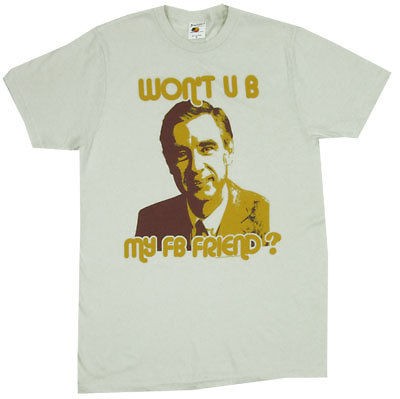 FB Friend   Mr. Rogers Sheer T shirt