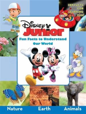 Disney Junior Fun Facts to Understand Our World by Marcy Kelman 2011 