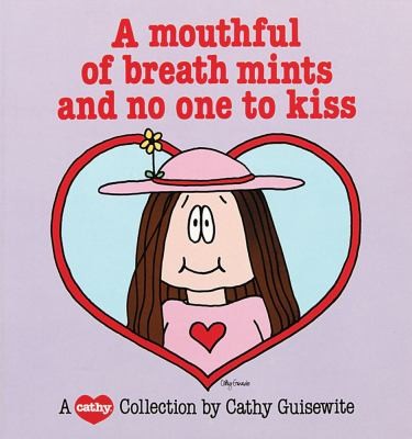   Mints and No One to Kiss by Cathy Guisewite 1983, Paperback