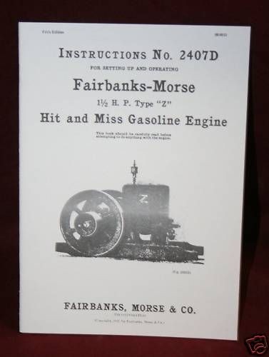 Fairbanks Morse 1 1/2 HP Z Hit & Miss Gas Engine Manual