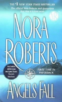 Angels Fall by Nora Roberts 2007, Paperback