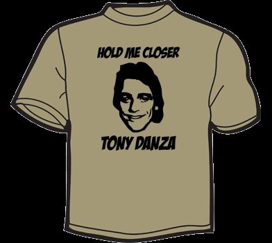 Hold Me Closer Tony Danza T Shirt Womens Funny Vintage
