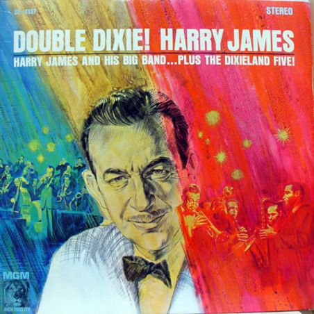 harry james double dixie label mgm records format 33 rpm 12 lp stereo