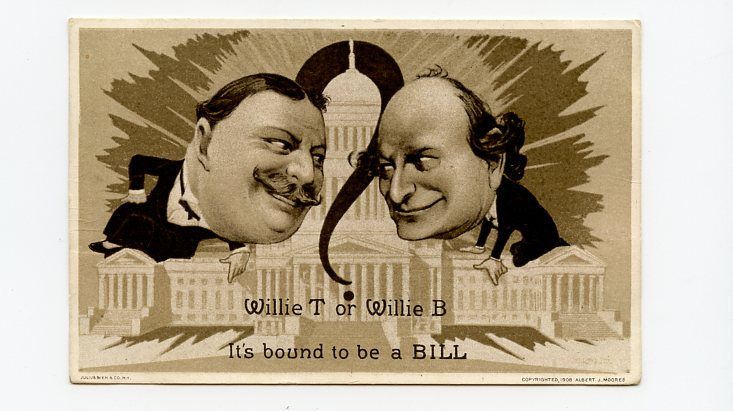 1908 US President Campaign William Howard Taft   William Jennings
