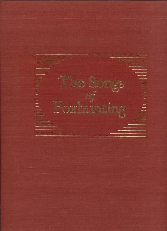 Songs of Fox Hunting Alexander Mackay Smith Signed