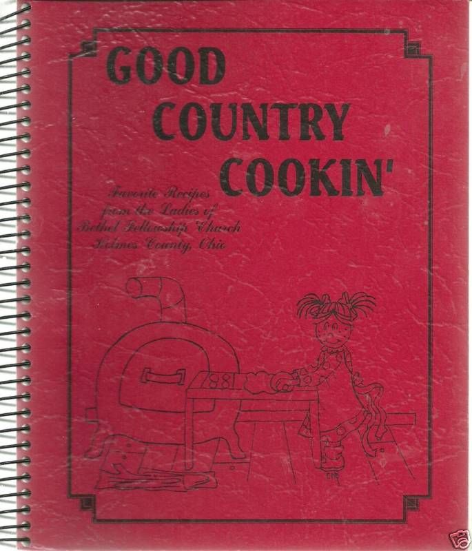 Millersburg Oh Vintage Good Country Cookin Bethel Church Cookbook