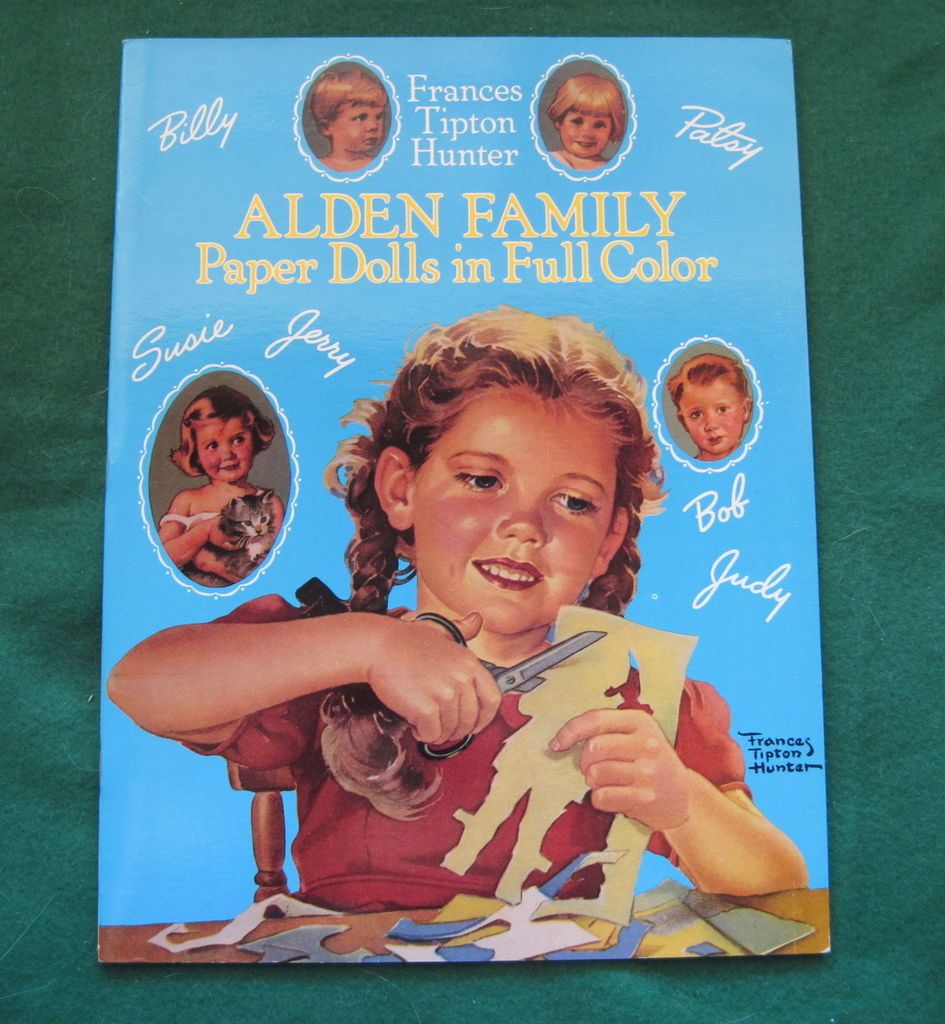 ALDEN FAMILY Paper Dolls in Full Color Frances Tipton Hunter (1989