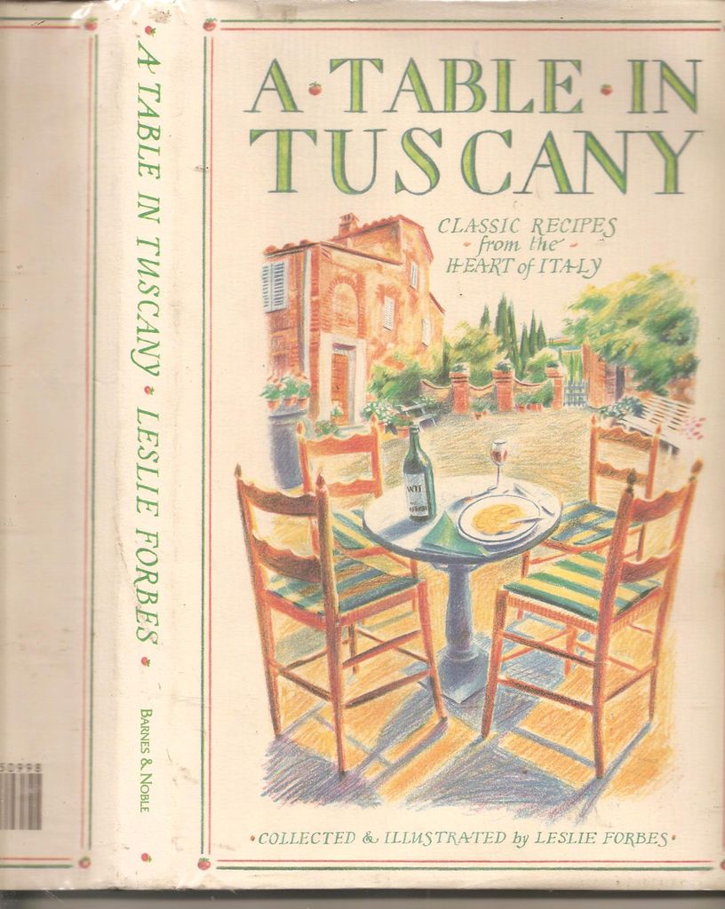 100 Classic Italian recipe TABLE IN TUSCANY hardback w/tan dustjacket
